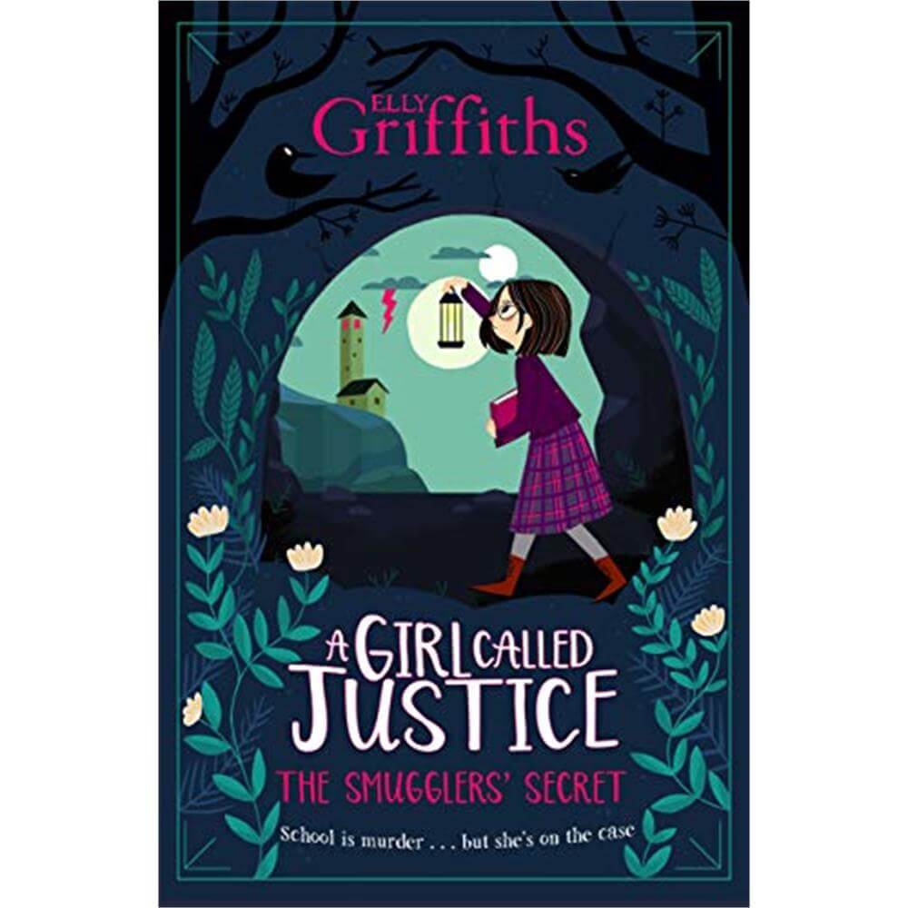 A Girl Called Justice: The Smugglers' Secret By Elly Griffiths (Paperback)
